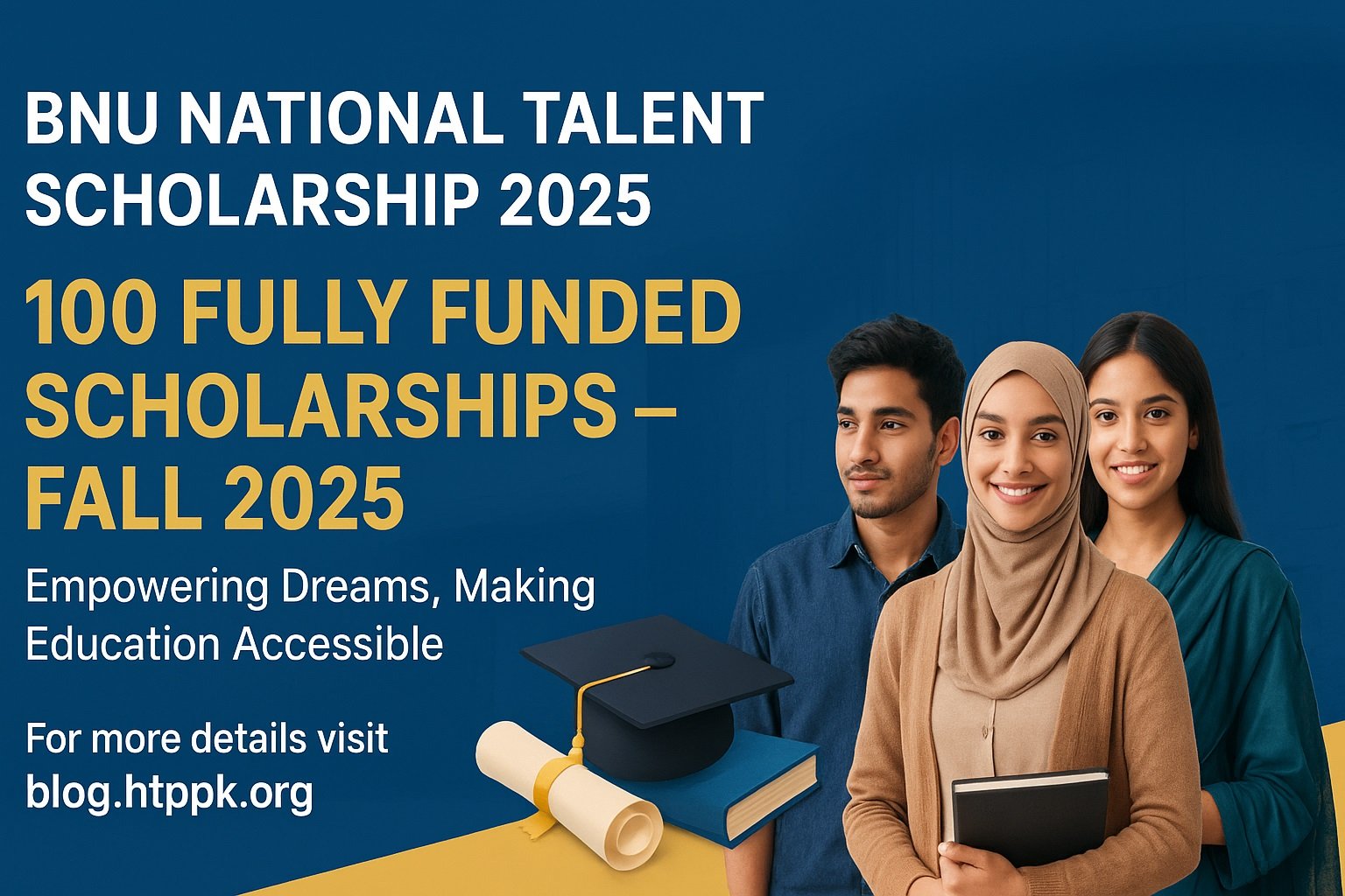 Apply now for the BNU Scholarship for National Talent 2025. 100 fully funded scholarships for Pakistani students with preference for women & remote regions.